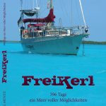 Das neue Buch: Freikerl - 396 Tage ein Meer voller Möglichkeiten